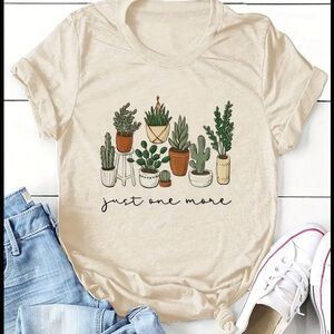 Just One More plant tee